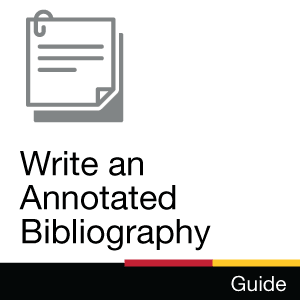 Guide: Write an annotated bibliography