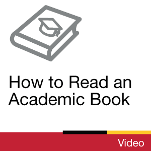 Video: How to Read an Academic Book
