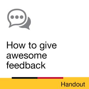 Handout: How to give awesome feedback