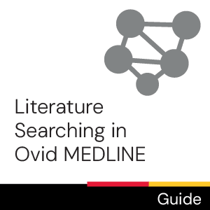 Guide: Literature Searching in Ovid MEDLINE