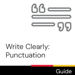 Guide: Write Clearly: Punctuation