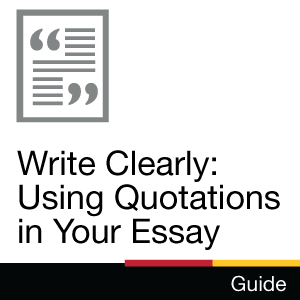 Guide: Using Quotations in Your Essay