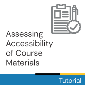 Assessing Accessibility of Course Materials
