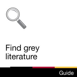 Guide: Find grey literature