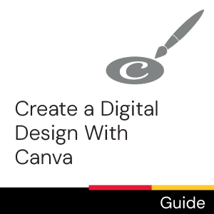 Guide: Create a Digital Design with Canva