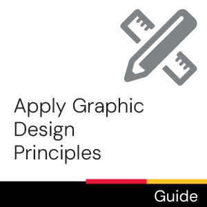 Guide: Apply Graphic Design Principles