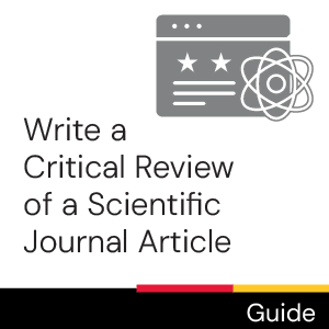 Guide: Write a Critical Review of a Scientific Journal Article