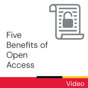 Video: Five Benefits of Open Access