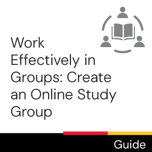 Guide: Work effectively in groups: Create an Online Study Group