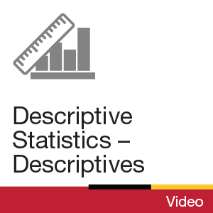 Descriptive Statistics: Descriptives (video)