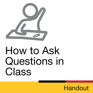 Handout: How to ask questions in class