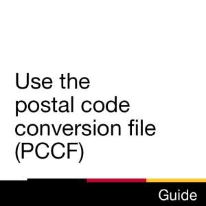 Guide: Use the postal code conversion file (PCCF)