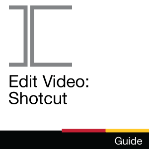 Guide: Edit Video: Shotcut