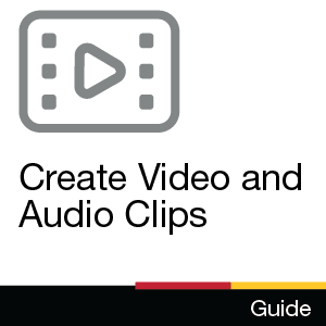 Guide: Create Video and Audio Clips