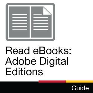 Guide: Read eBooks: Adobe Digital Editions
