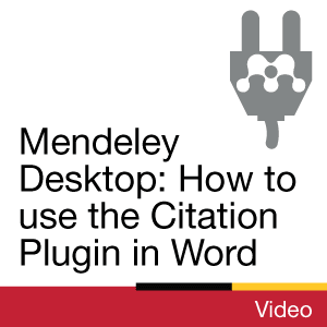 Video: Mendeley: How to use the Citation Plugin in Word