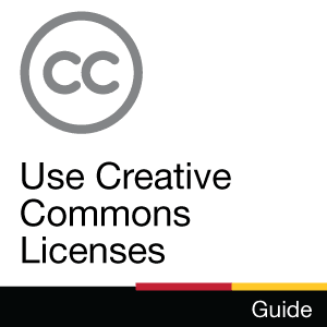 Guide: Use Creative Commons Licenses