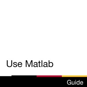 Guide: Use Matlab
