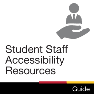 Student Staff Accessibility Resources Guide