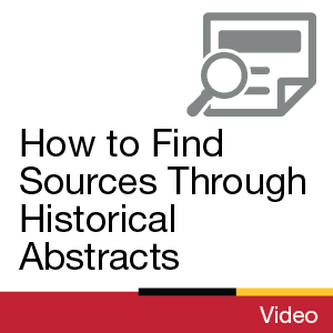 Video: How to Find Sources Through Historical Abstracts