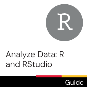 Guide: Analyze data: R and RStudio
