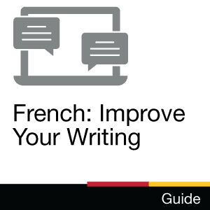 Guide: French: Improve Your Writing