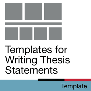 Templates for writing thesis statements