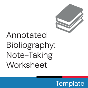 Annotated Bibliography – Note-taking Sheet Template.