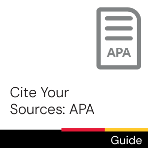 Guide: Cite your sources: APA.