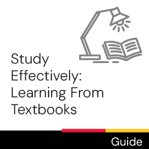 Guide: Study effectively: Learning from Textbooks