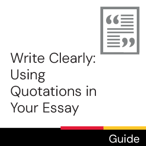 Guide: Using Quotations in Your Essay
