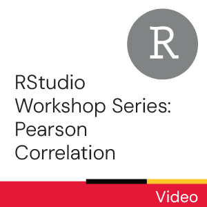 RStudio Workshop Series: Pearson Correlation (Video)