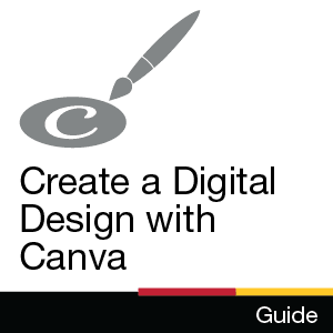 Guide: Create a Digital Design with Canva