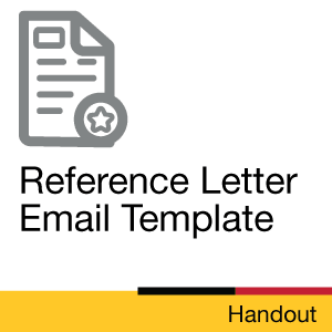 Handout: Reference Letter Email Template