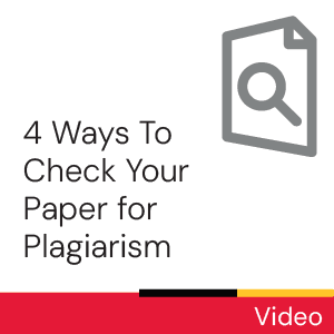 Video: 4 ways to check your paper for plagiarism.