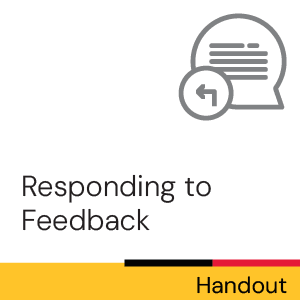 Handout: Responding to Feedback