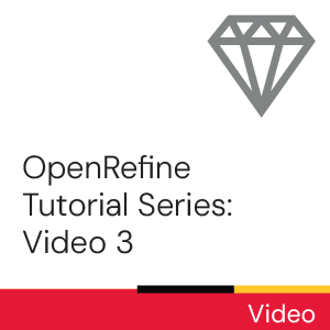 OpenRefine Tutorial Series: Video 3