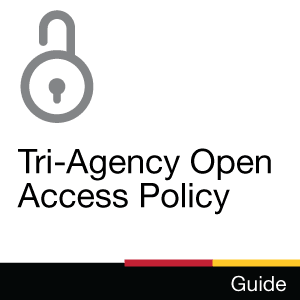 Guide: Tri-Agency Open Access Policy