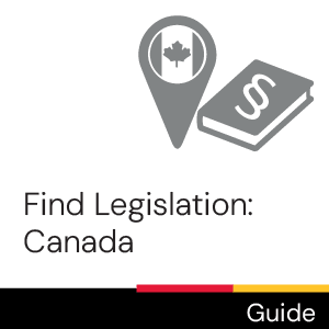 Guide: Find Legislation: Canada
