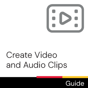 Guide: Create Video and Audio Clips