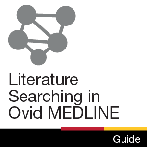 Guide: Literature Searching in Ovid MEDLINE