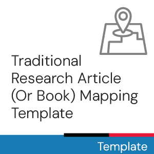 Traditional Research Article (or Book) Mapping Template.
