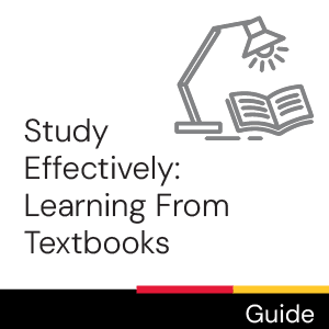 Guide: Study effectively: Learning from Textbooks