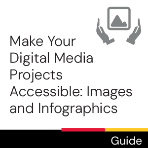 Guide: Make your digital media projects accessible