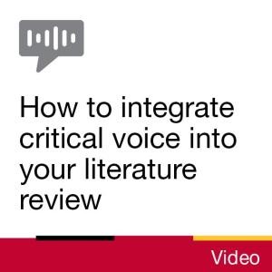 Video: How to integrate critical voice into your literature review