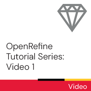 OpenRefine Tutorial Series: Video 1