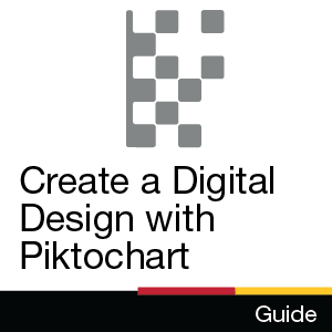 Guide: Create a Digital Design with Piktochart