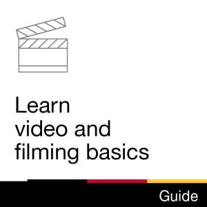 Guide: Learn video and filming basics